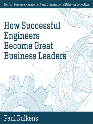 cover image of How Successful Engineers Become Great Business Leaders